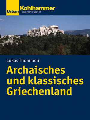 cover image of Archaisches und klassisches Griechenland